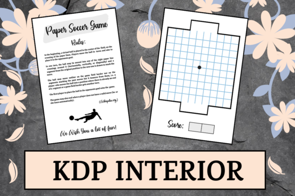 Paper Soccer Game KDP Interior: A Practical Guide for Print-on-Demand Publishers