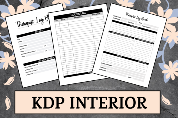Therapist Log Book KDP Interior: A Practical Guide for Professionals and Entrepreneurs